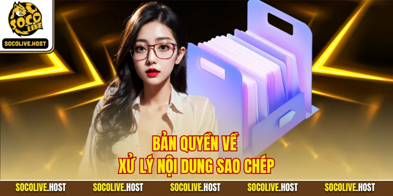 Bản quyền về xử lý nội dung sao chép